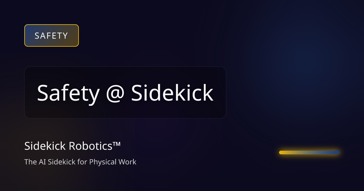 Safety @ Sidekick | Sidekick Robotics